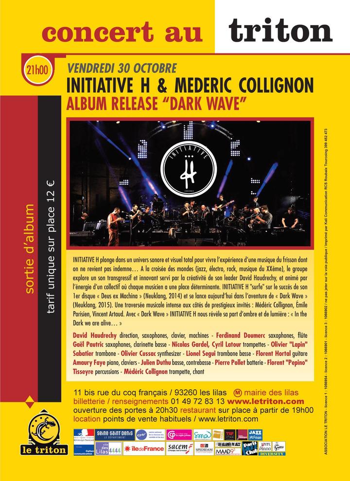 INITIATIVE H X Médéric Collignon - DARKWAVE official release party at Le Triton in Paris!