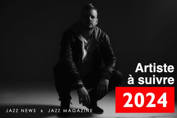 Amaury designated Artist to Follow in 2024 by Jazz Magazine and Jazz News