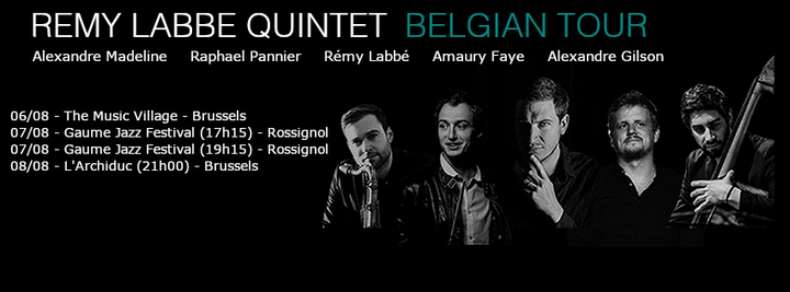 Amaury Faye on a belgian tour with Remy Labbé Quintet
