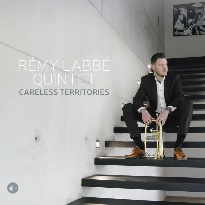 Remy Labbé Quintet: Careless Territories: a new album featuring Amaury on piano