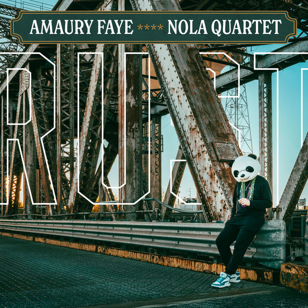 RUST by Amaury Faye NOLA Quartet to be released on November 14